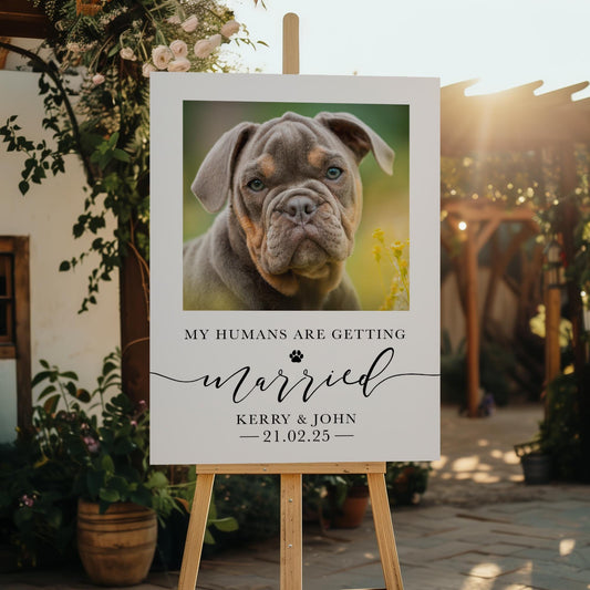 My Humans are getting Married, Pet Wedding Sign, Pet Wedding Welcome Sign